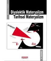 Diyalektik Materyalizm Tarihsel Materyalizm