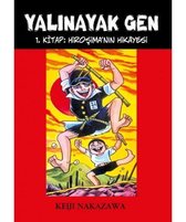 Yalınayak Gen 1   Hiroşima'nın Hikayesi