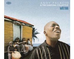 Andy Palacio & The Garifuna Collective - Watina (CD)