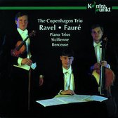 The Copenhagen Trio - Ravel, Faure: Piano Trios, Sicilienne, Berceuse (CD)