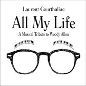 Laurent Courthaliac - All My Life (CD)