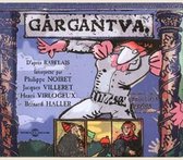 Rabelais - Gargantua - Par Philippe Noiret, Jacques Villeret (2 CD)