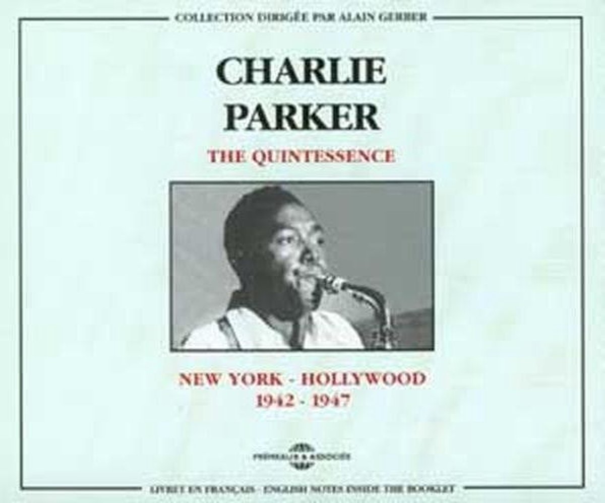 Charlie Parker - New York- Hollywood 1942-1947 (2 CD)