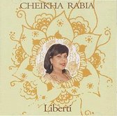 Cheikha Rabia - Liberti (CD)