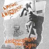 Klasse Kriminale - Kidz Property Since 1985 (Very Best Of) (CD)