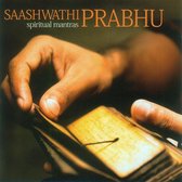 Saashwathi Prabhu - Spiritual Mantras (CD)