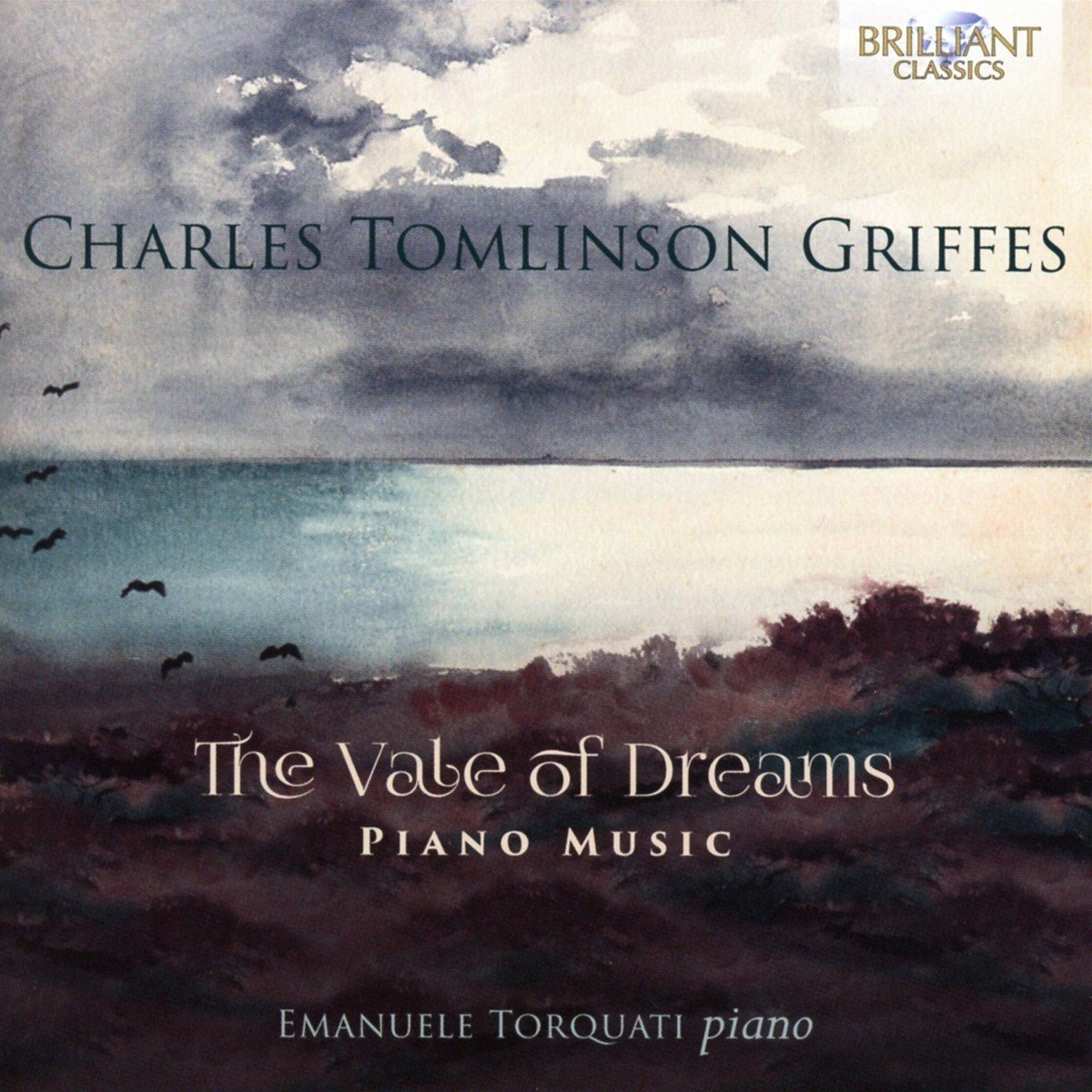 Emanuele Torquati - Griffes: The Vale Of Dreams, Piano Music (CD)