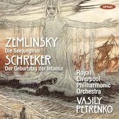 Royal Liverpool Philharmonic Orchestra, Vasily Petrenko - Zemlinsky: Die Seejungfrau/Schreker: Der Geburtstag Der Infantin (CD)