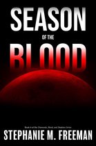 Diamonds, Blood and Shadows 4 - Season of the Blood