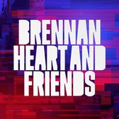 Brennan Heart - Brennan Heart & Friends (CD)