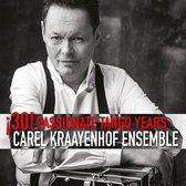 Carel Kraayenhof Ensemble - 30! Passionate Tango Years (CD)