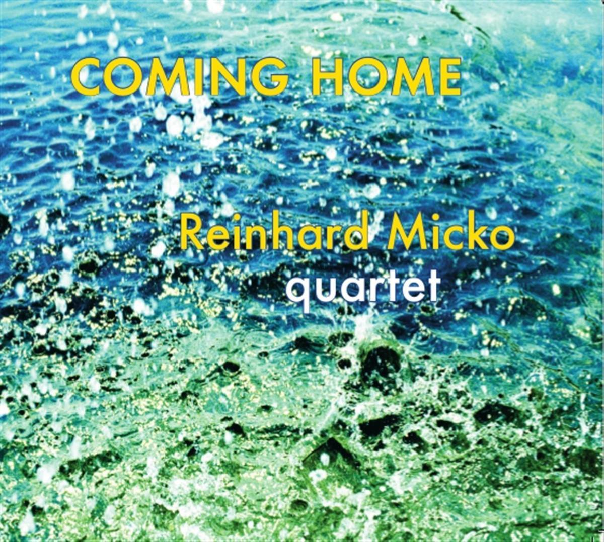 Reinhard Micko Quartet - Coming Home (CD)