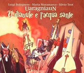 Uaragniaun - U diavule e l'acqua sante (CD)
