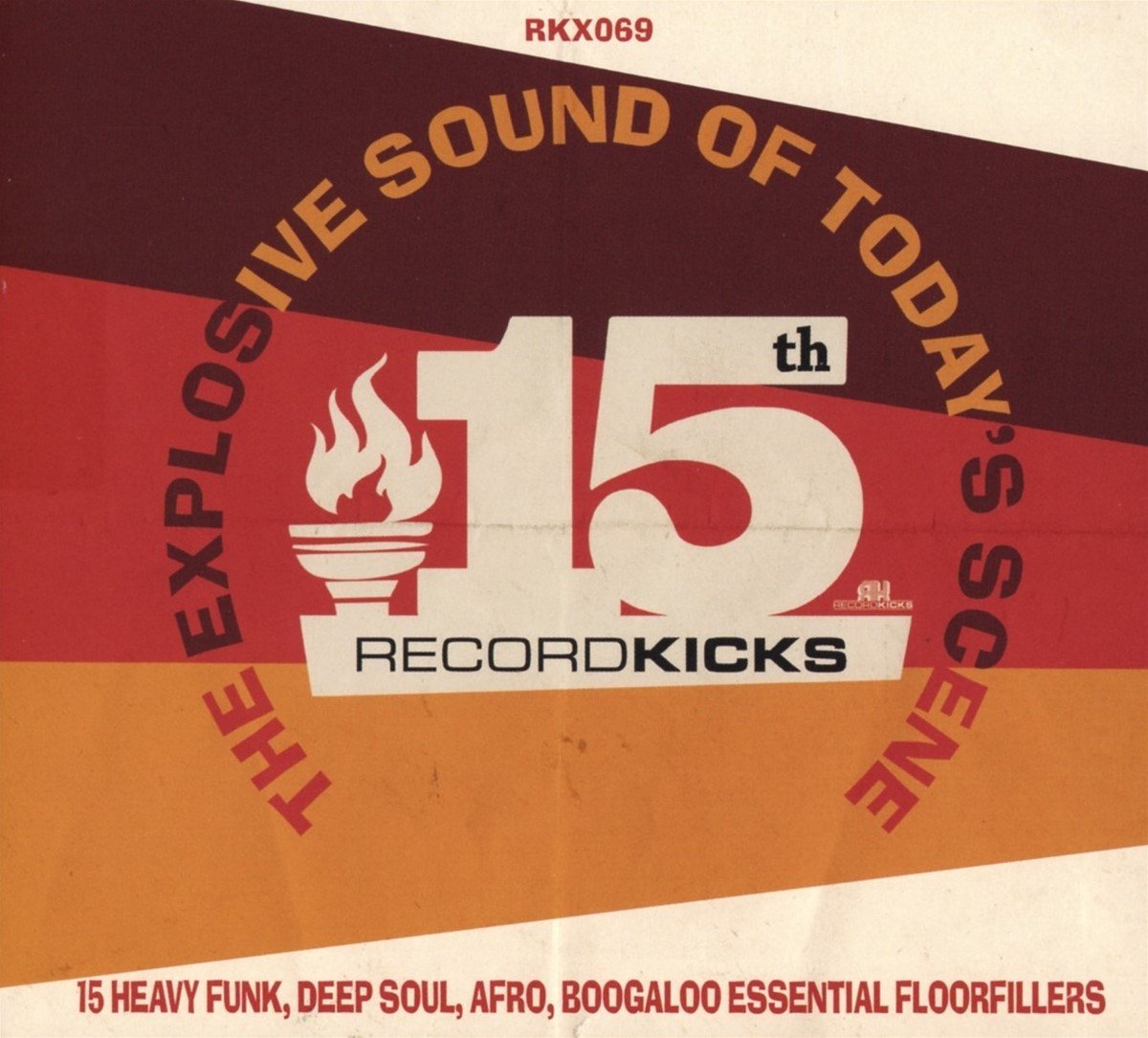 Various Artists - Record Kicks 15th - The Explosive Sound Of Today's Scene (CD)