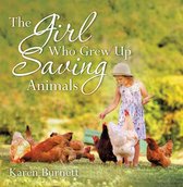The Girl Who Grew up Saving Animals