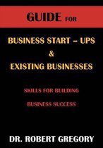 Guide for Business Startups & Existing Businesses