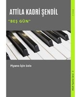 Beş Gün Piyano için Solo Müzik Yayınları Serisi 5