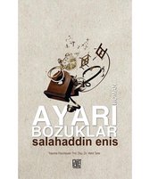 Ayarı Bozuklar
