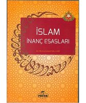 İslam İnanç Esasları