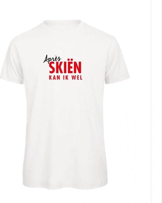 T-shirt wit S - Aprés skiën kan ik wel - soBAD. | Foute apres ski outfit | kleding | verkleedkleren | wintersport t-shirt | wintersport dames en heren