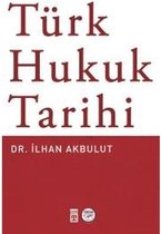 Türk Hukuk Tarihi