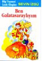 Ben Galatasaraylıyım