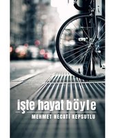İşte Hayat Böyle