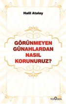 Görünmeyen Günahlardan Nasıl Korunuruz?
