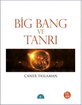 Bing Bang ve Tanrı