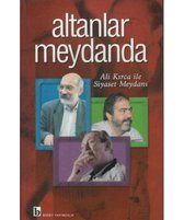 Altan'lar Meydanda