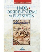 Hadis Oksidentalizmi ve Fuat Sezgin
