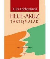 Türk Edebiyatında Hece   Aruz Tartışmaları
