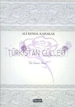 Türkistan Gülleri
