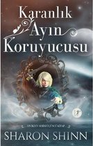 Karanlık Ayın Koruyucusu   On İki Ev Serisi 3.Kitap
