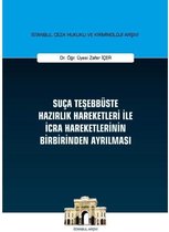 Suça Teşebbüste Hazırlık Hareketleri ile İcra