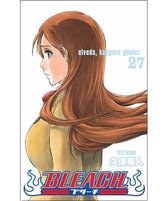 Bleach 27.Cilt Elveda Kaygısız Günler