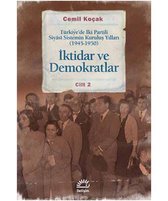 İktidar ve Demokratlar Türkiye'de İki Partili Siyasi Sistemin