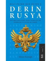 Derin Rüsya: Güç Mücadeleleri Gizli Teşkilatlar Darbeler ve