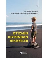 Otizmin Kıyısından Hikayeler