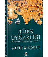 Türk Uygarlığı   Tarihsel Süreci ve Evrimi