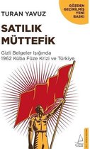 Satılık Müttefik Gizli Belgeler Işığında 1962 Küba Füze