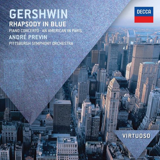 Pittsburgh Symphony Orchestra, André Previn - Gershwin: Rhapsody In Blue | Concerto In F | An American In Paris (CD) (Virtuose)