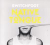 Switchfoot - Native Tongue (CD)