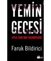 Yemin Gecesi; Leyla Zananin Yasamöyküsü