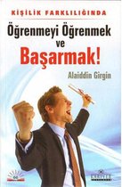 Öğrenmeyi Öğrenmek ve Başarmak