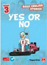 Basic English Stories Level 3 - Yes Or No