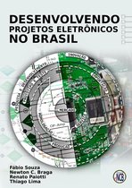 Desenvolvendo Projetos Eletrônicos no Brasil