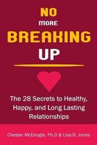 No More Breaking Up