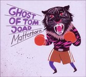 Ghost Of Tom Joad - Matterhorn (CD)