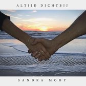 Sandra Mooy - Altijd Dichtbij (CD)